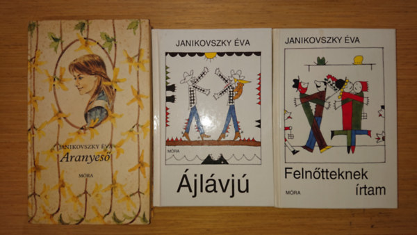 Janikovszky �va - 3 db Janikovszky k�nyv: Feln�tteknek �rtam, �jl�vj�, Aranyes�