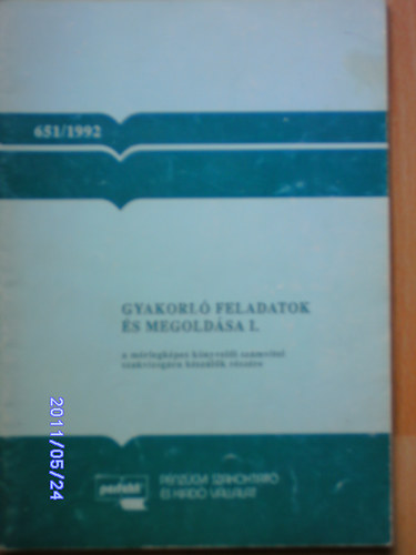 Gyakorl� feladatok �s megold�sa I. - a m�rlegk�pes k�nyvel�i sz�mvitel...