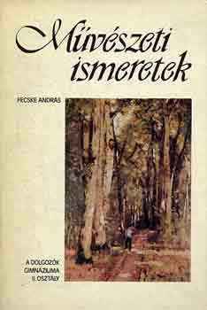 Fecske András - Művészeti ismeretek