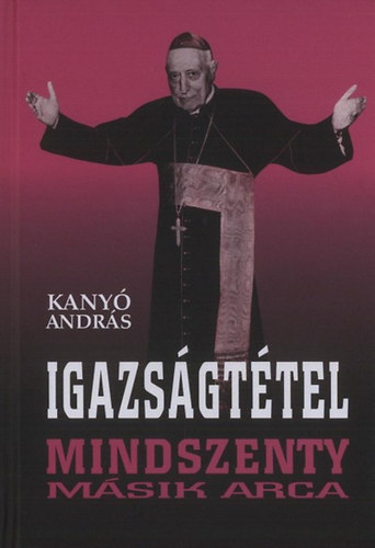 Kany� Andr�s - Igazs�gt�tel