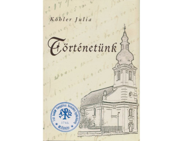 Köhler Julia - Történetünk