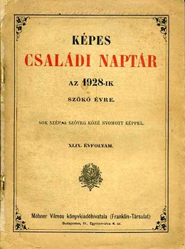 Képes családi naptár az 1928-ik szökő évre XLIX. évfolyam