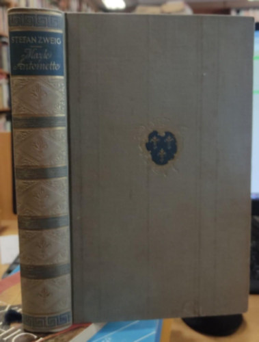 Stefan Zweig - Marie Antoinette (n�met)