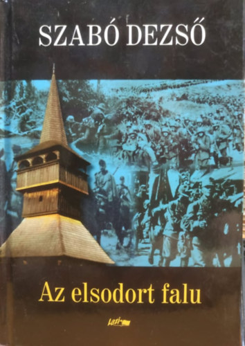 Szab Dezs - Az elsodort falu (egyktetes)
