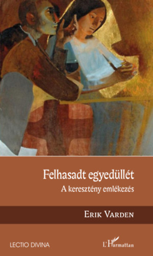 Erik Varden - Felhasadt egyedllt