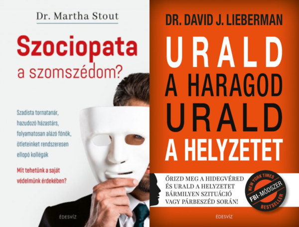 Dr. Martha Stout Phd David J. Lieberman - Urald a haragod urald a helyzetet + Szociopata a szomszdom?