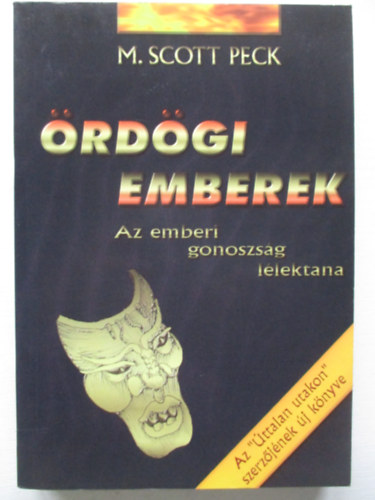M. Scott Peck - rdgi emberek-Az emberi gonoszsg llektana