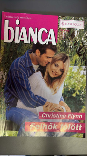 Christine Flynn - Bianca 189. - Felh�k f�l�tt