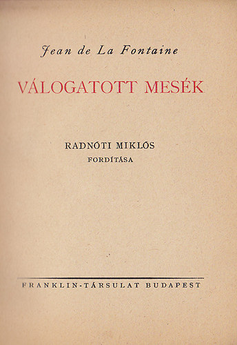 Jean De La Fontaine - Fables choises-Válogatott mesék