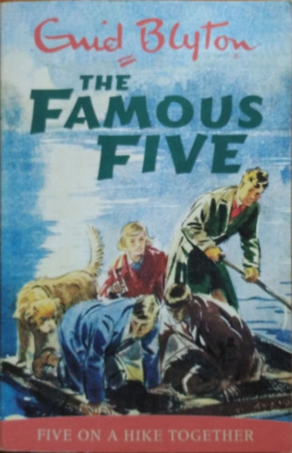 Enid Blyton - Famous Five: Five On A Hike Together