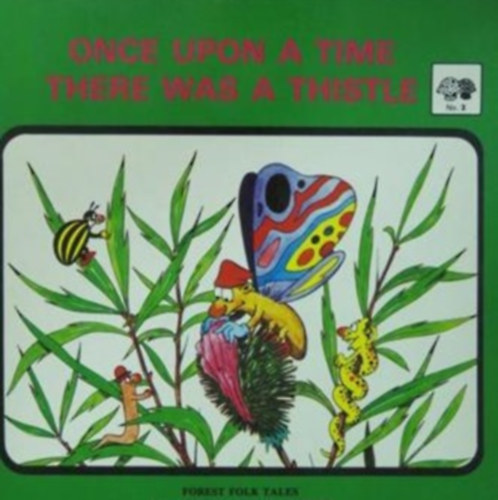 Snezana Pejacovic - Once Upon a Time There Was a Thistle