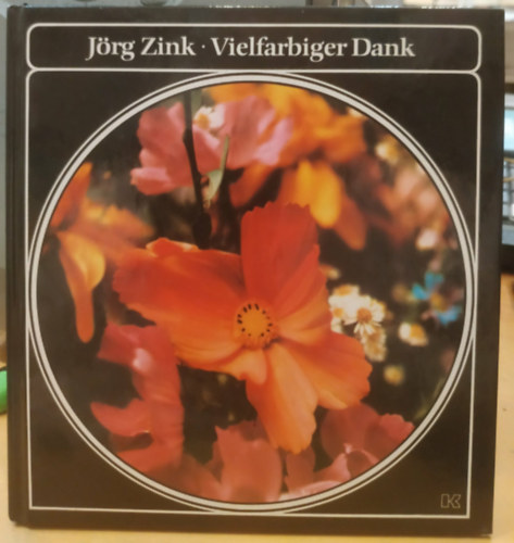 Jörg Zink - Vielfarbiger Dank (Kreuz Verlag)