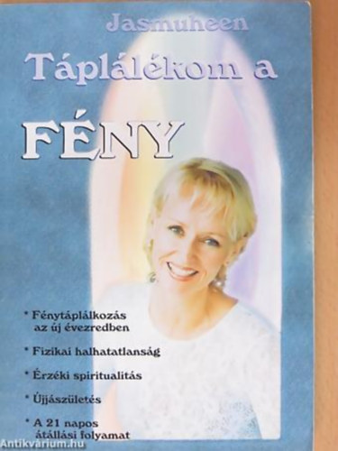 Jasmuheen - Tpllkom a Fny AZ J VEZRED TPLLKFORRSA