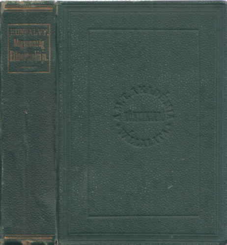 Hunfalvy Pál - Magyarország ethnographiája