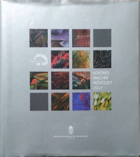 Több szerző - Kortárs magyar művészet 2017