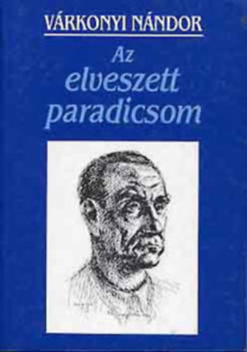 Vrkonyi Nndor - Az elveszett paradicsom