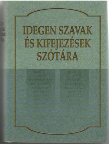 Szalay Knyvkiad - Idegen szavak s kifejezsek sztra