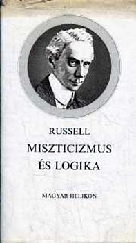 Bertrand Russell - Miszticizmus s logika  s egyb tanulmnyok