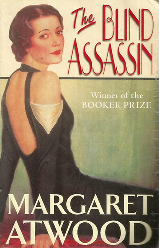 Margaret Atwood - The Blind Assassin