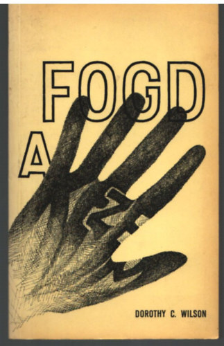 Dorothy C. Wilson - Fogd a kezem- Dr. Mary Verghese  trtnete