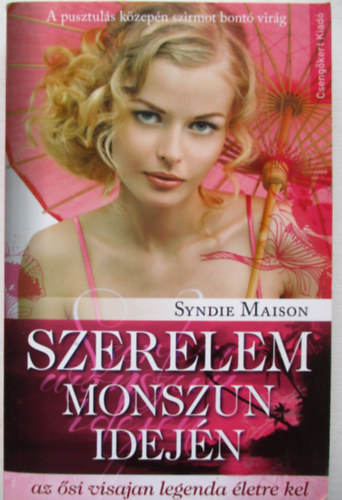 Syndie Maison - Szerelem monszun idején