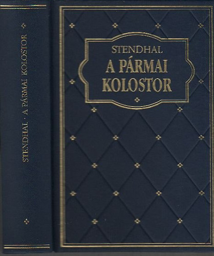 Stendhal - A pármai kolostor (Klub klasszikusok)