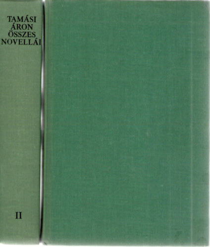 Tam�si �ron - Tam�si �ron �sszes novell�i I-II.