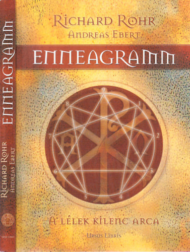 R. Rohr; A. Ebert - Az enneagramm - a llek kilenc arca