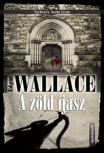Edgar Wallace - A zld jsz