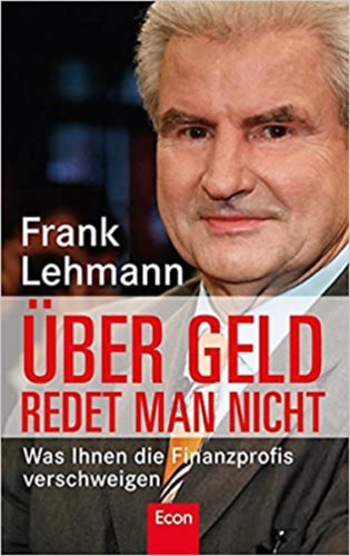 Frank Lehmann - ber geld redet man nicht