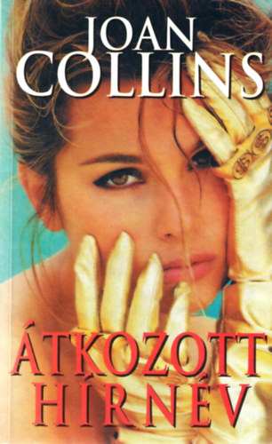 Joan Collins - �tkozott h�rn�v