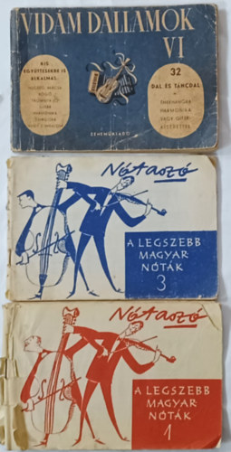 Vid�m dallamok VI. (32 dal �s t�ncdal) + N�tasz� - A legszebb magyar n�t�k 1. + N�tasz� - A legszebb magyar n�t�k 3.   (3 m�)