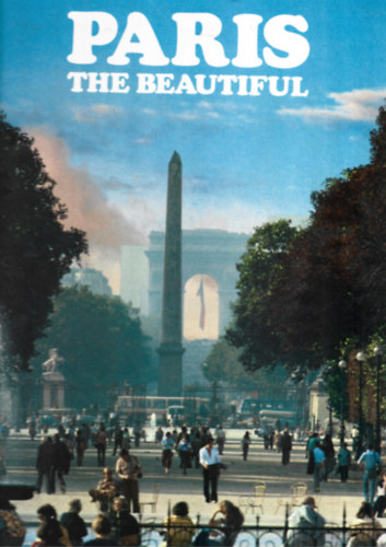 Janine et Pierre Soisson - Paris the beautiful