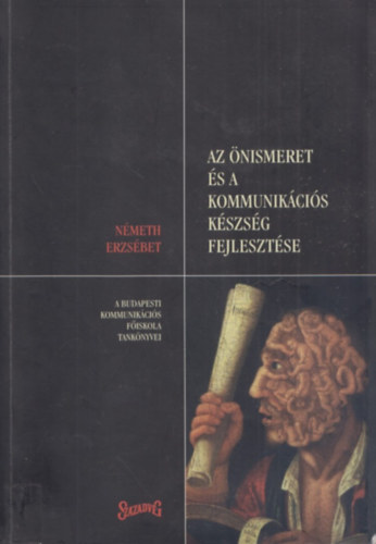 N�meth Erzs�bet - Az �nismeret �s a kommunik�ci�s k�szs�g fejleszt�se