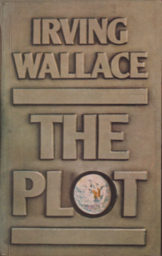 Irving Wallace - The plot