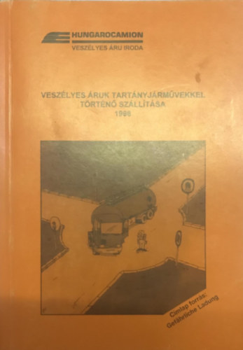 Vesz�lyes �ruk tart�nyj�rm�vekkel t�rt�n� sz�ll�t�sa