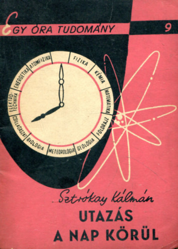 Sztrókay Kálmán - Utazás a Nap körül