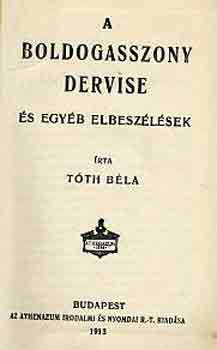 T�th B�la - A boldogasszony dervise �s egy�b elbesz�l�sek