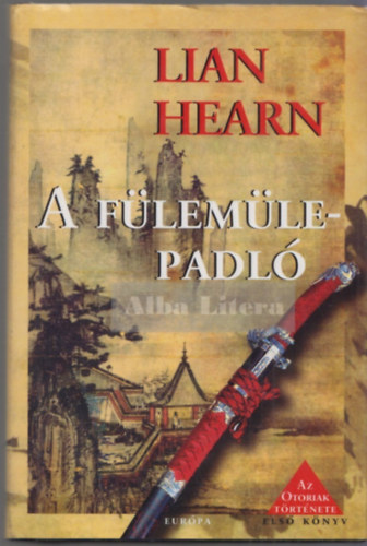 Lian Hearn - A fülemülepadló