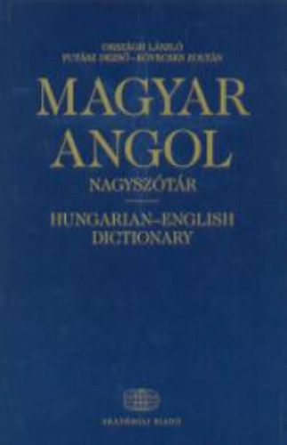 Országh-Magay-Futász-Kövecses - Angol magyar, magyar-angol nagyszótár I-II.