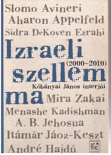 Kbnyai Jnos - Izraeli szellem ma