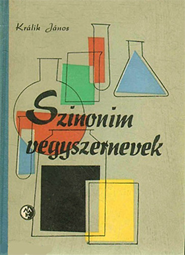 Krlik Jnos - Szinonim vegyszernevek