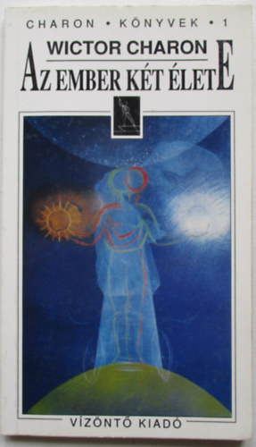 Wictor Charon - Az ember kt lete