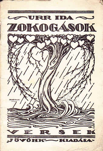 Urr Ida - Zokogások (versek) (1923)