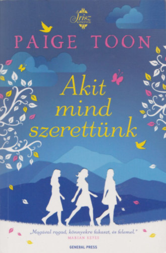 Paige Toon - Akit mind szerettnk