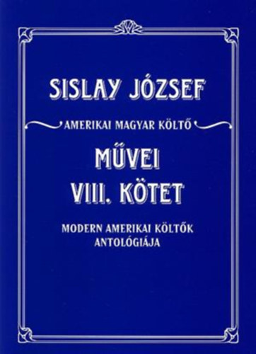 Sislay József - Sislay József művei VIII. kötet
