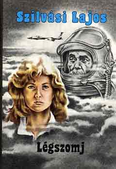 Szilv�si Lajos - L�gszomj