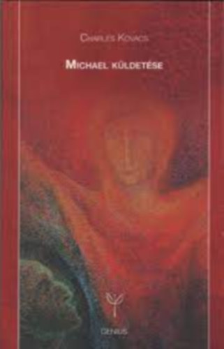 Charles Kovacs - MICHAEL KÜLDETÉSE