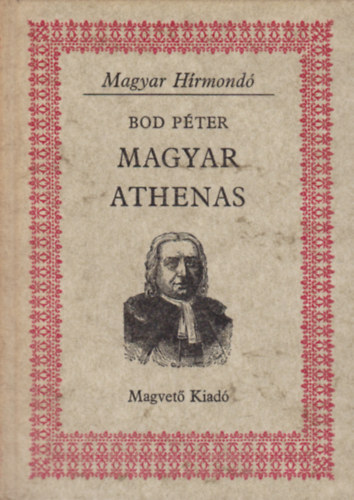 Bod Pter - Magyar Athenas (Magyar Hrmond)