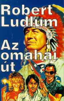 Robert Ludlum - Az omahai út